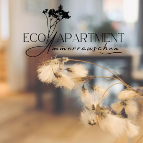 Ammerrauschen Eco Apartment